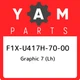 F1X-U417H-70-00 Yamaha Graphic 7 (lh) F1XU417H7000, New Genuine OEM Part