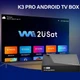2026 Newest WE2USAT K3 PRO+ 6K Ultra HD Super Clear Smart TV Box Voice Command